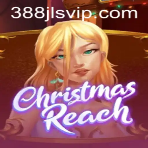 ChristmasReach: A Joyful Adventure with the Magic of 388JL